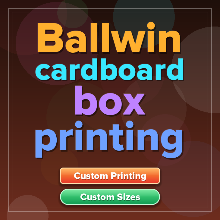 Ballwin cardboard box printing