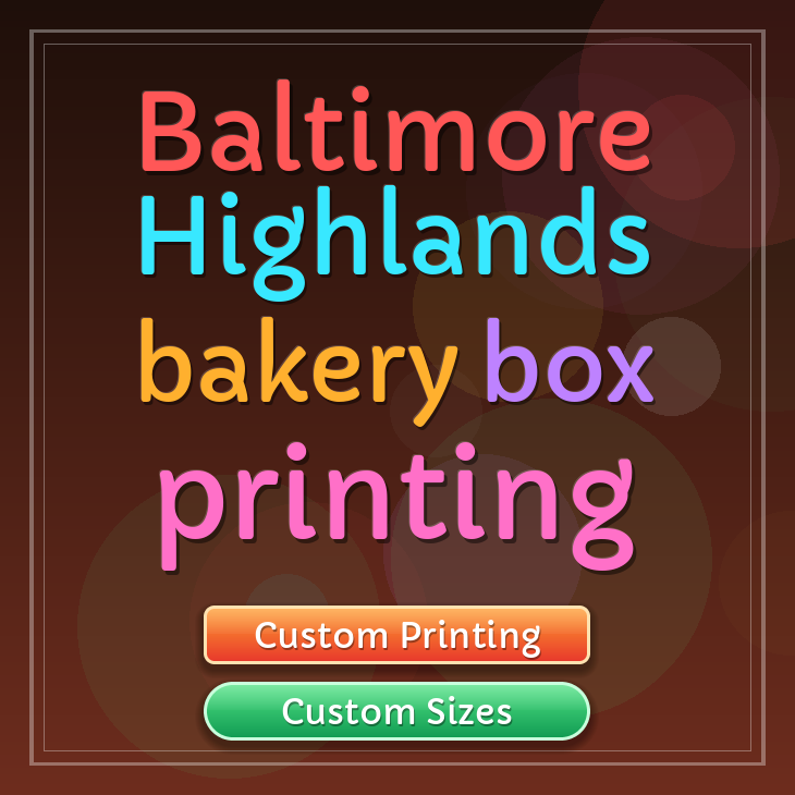Baltimore Highlands bakery box printing