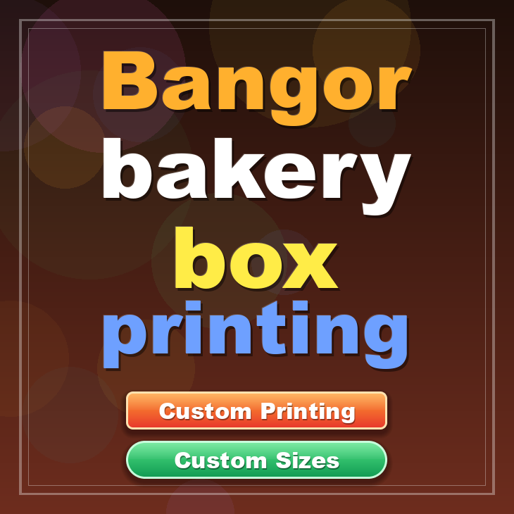 Bangor bakery box printing