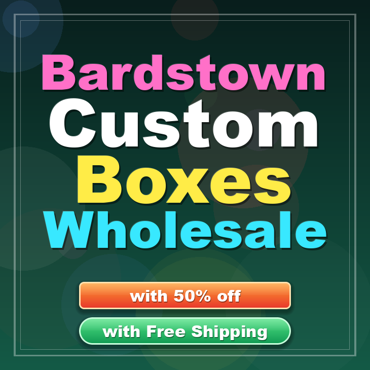 Bardstown custom boxes