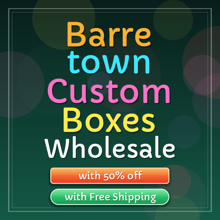 Barre town custom boxes