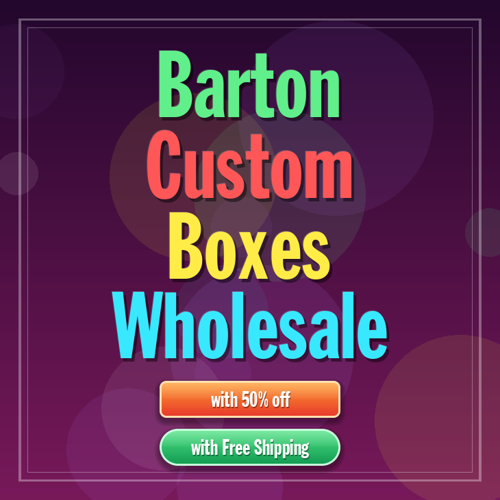 Barton custom boxes