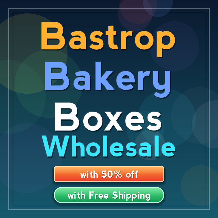 Bastrop bakery boxes
