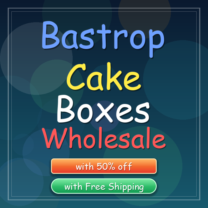 Bastrop cake boxes