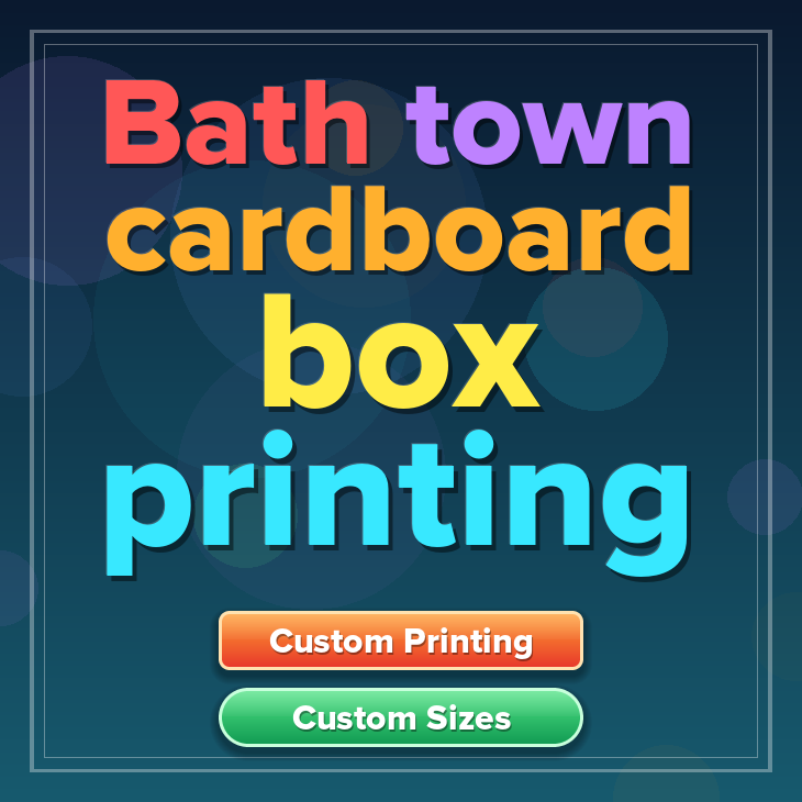 Bath town cardboard box printing