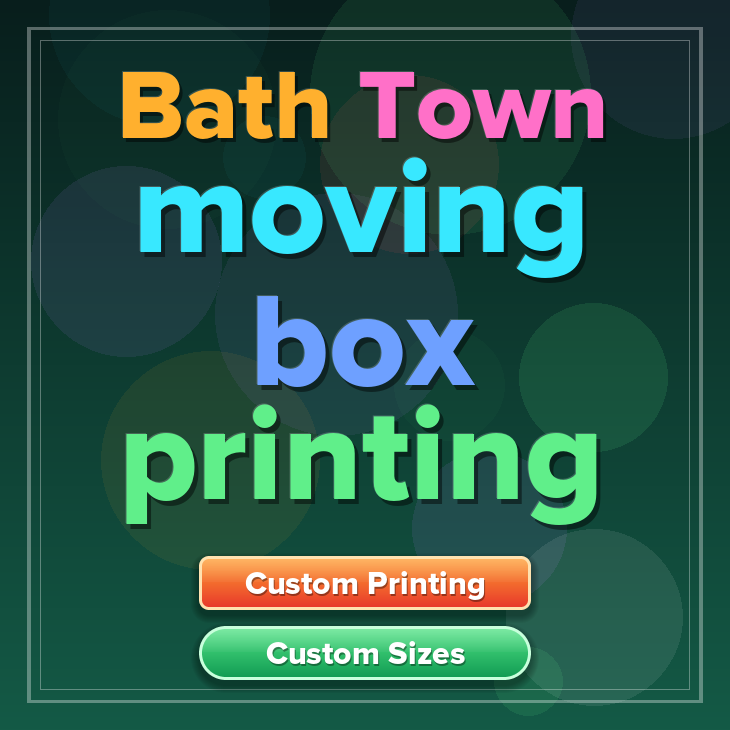 Bath Town moving box printing