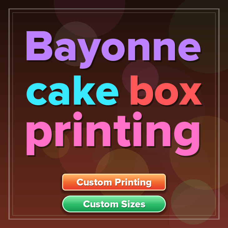 Bayonne cake box printing