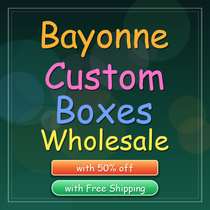 Bayonne custom boxes