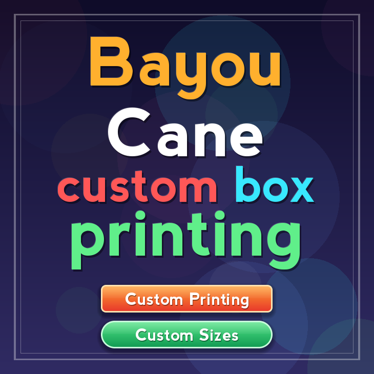 Bayou Cane custom box printing