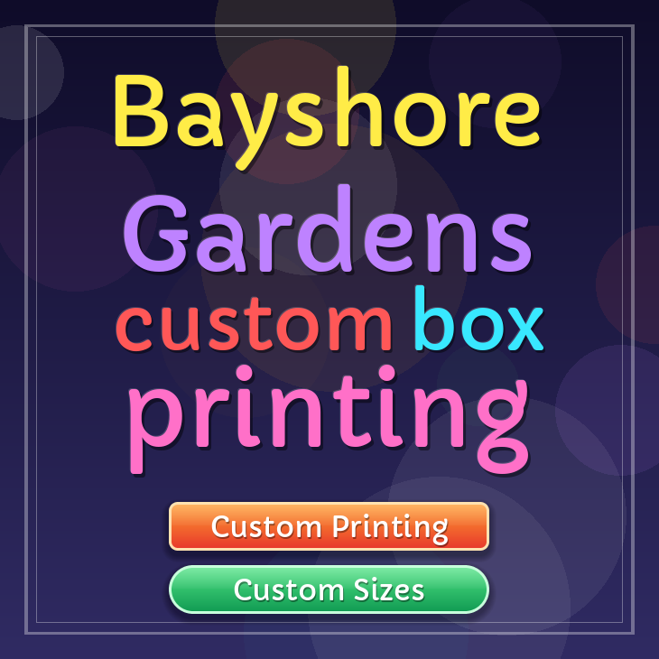 Bayshore Gardens custom box printing