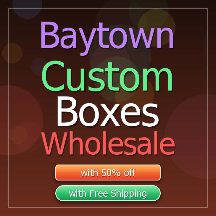 Baytown custom boxes