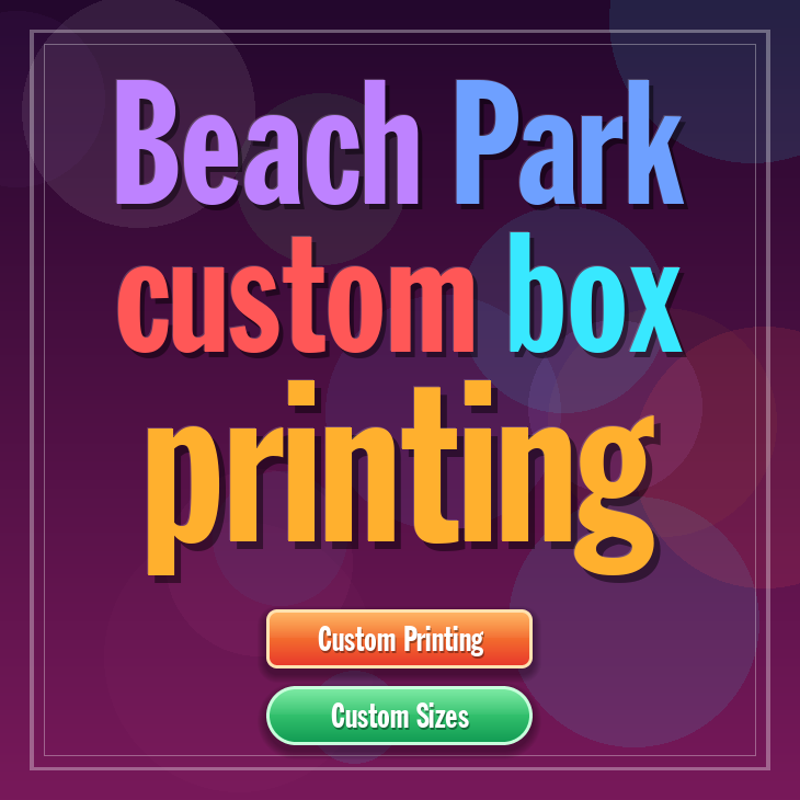 Beach Park custom box printing