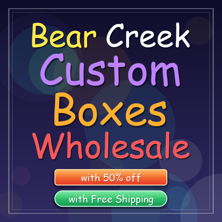 Bear Creek custom boxes