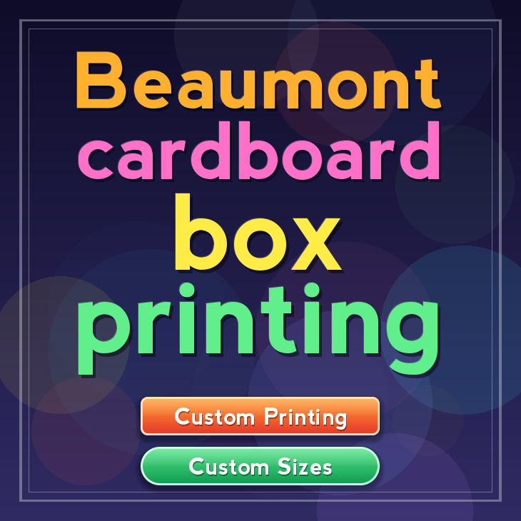 Beaumont cardboard box printing