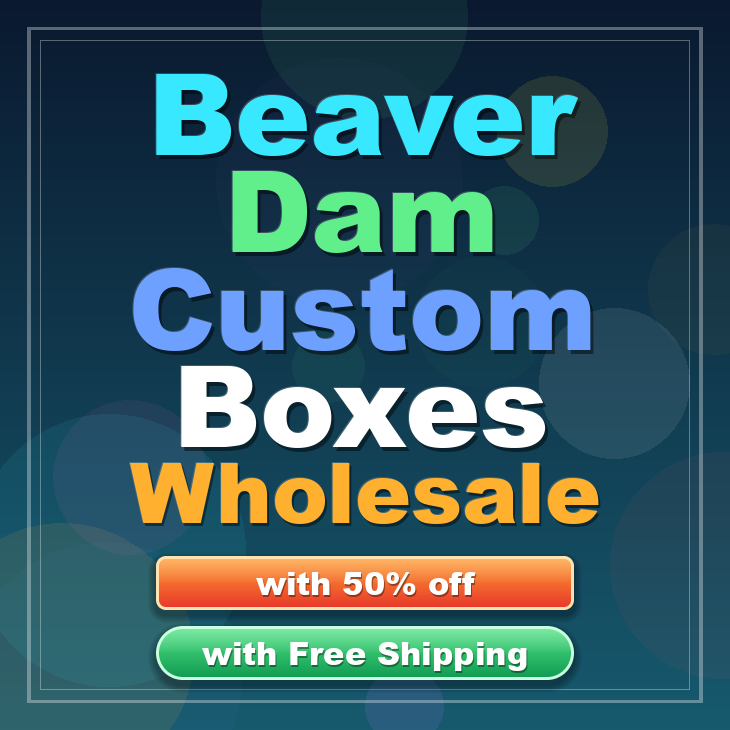 Beaver Dam custom boxes