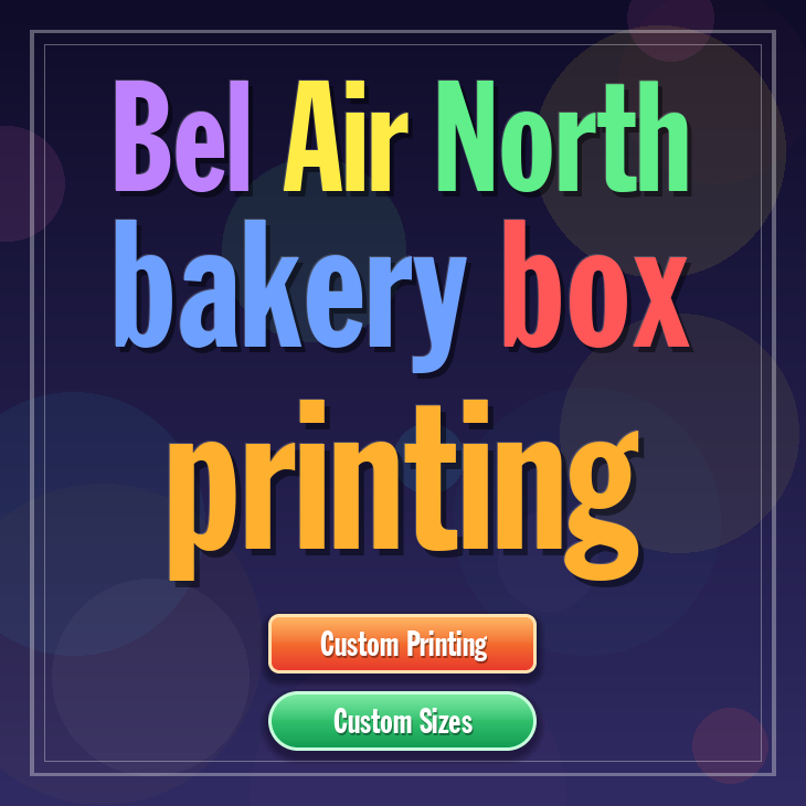 Bel Air North bakery box printing