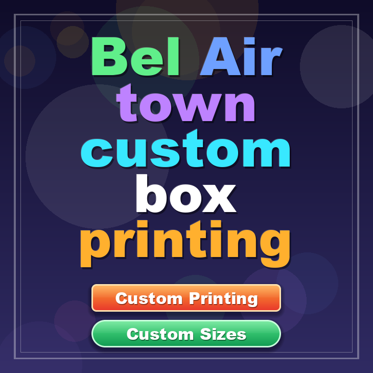 Bel Air town custom box printing