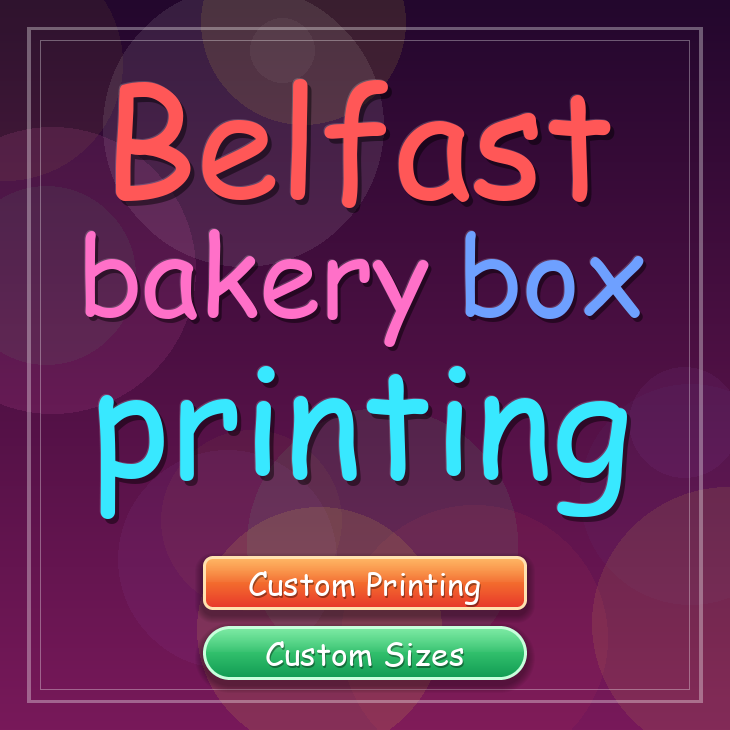 Belfast bakery box printing
