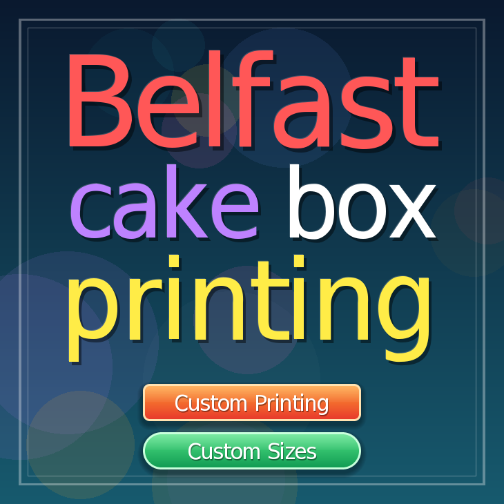 Belfast cake box printing