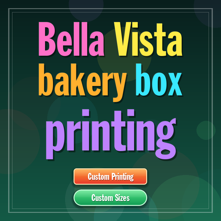 Bella Vista bakery box printing
