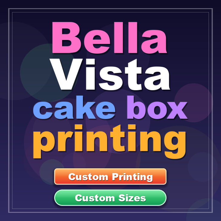 Bella Vista cake box printing