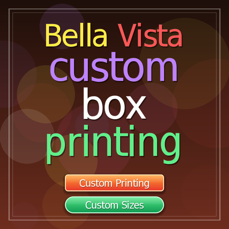 Bella Vista custom box printing