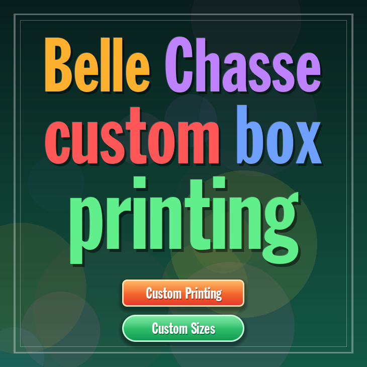 Belle Chasse custom box printing