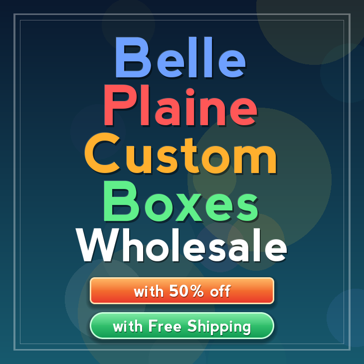 Belle Plaine custom boxes
