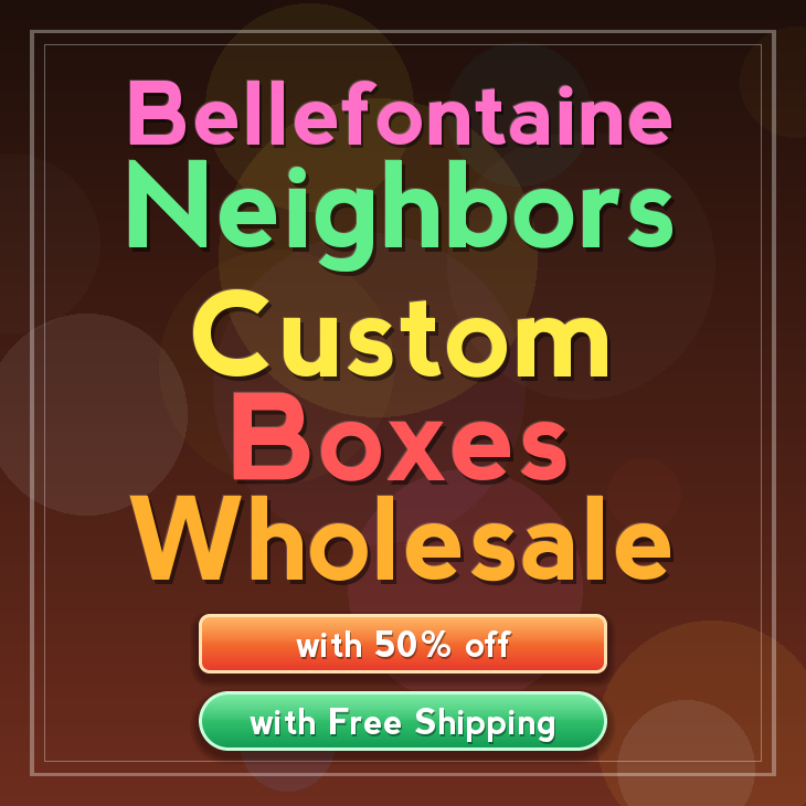 Bellefontaine Neighbors custom boxes