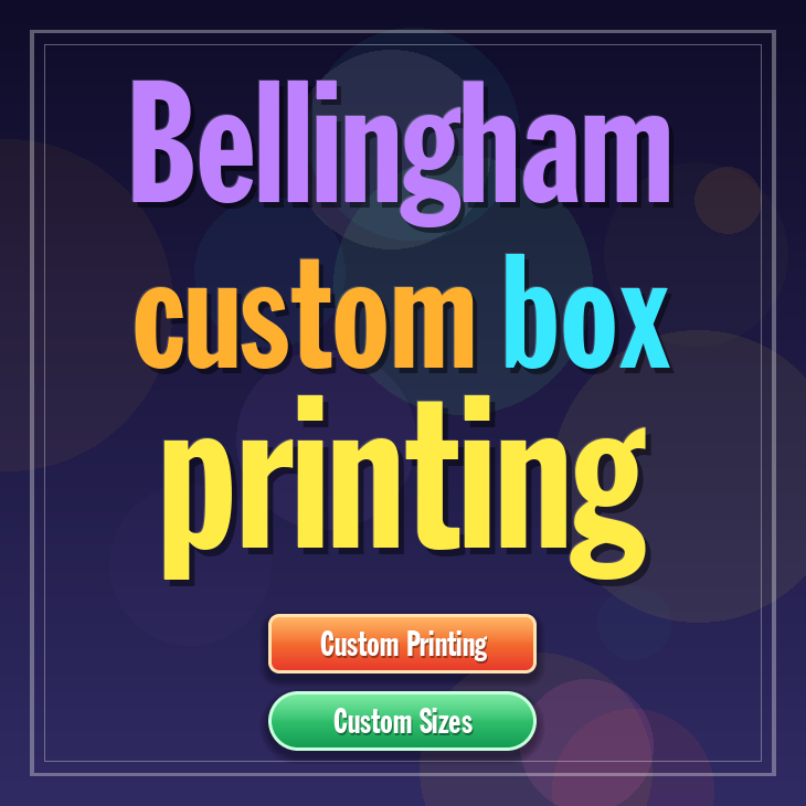 Bellingham custom box printing