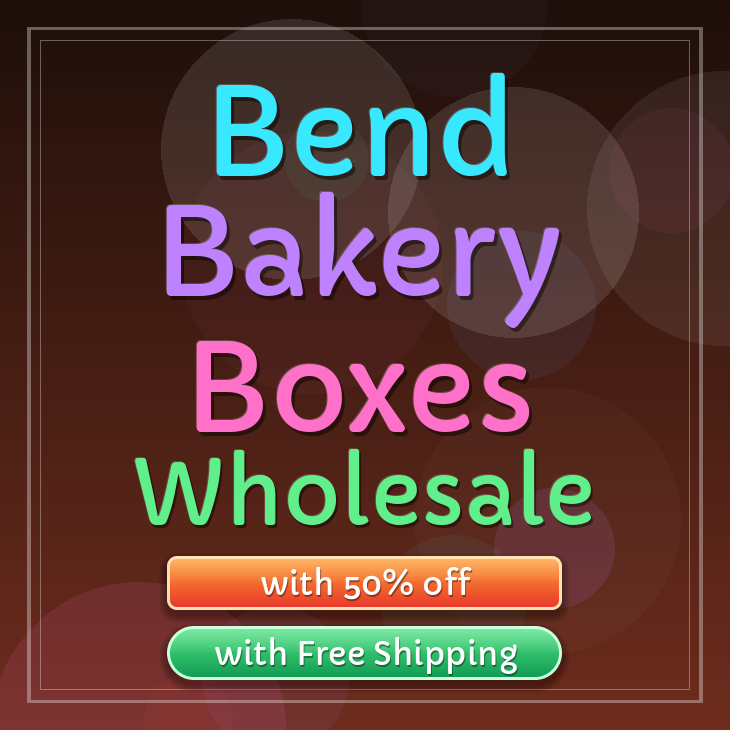 Bend bakery boxes