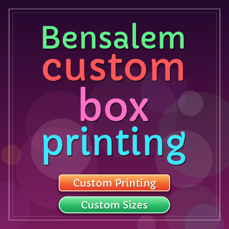 Bensalem custom box printing