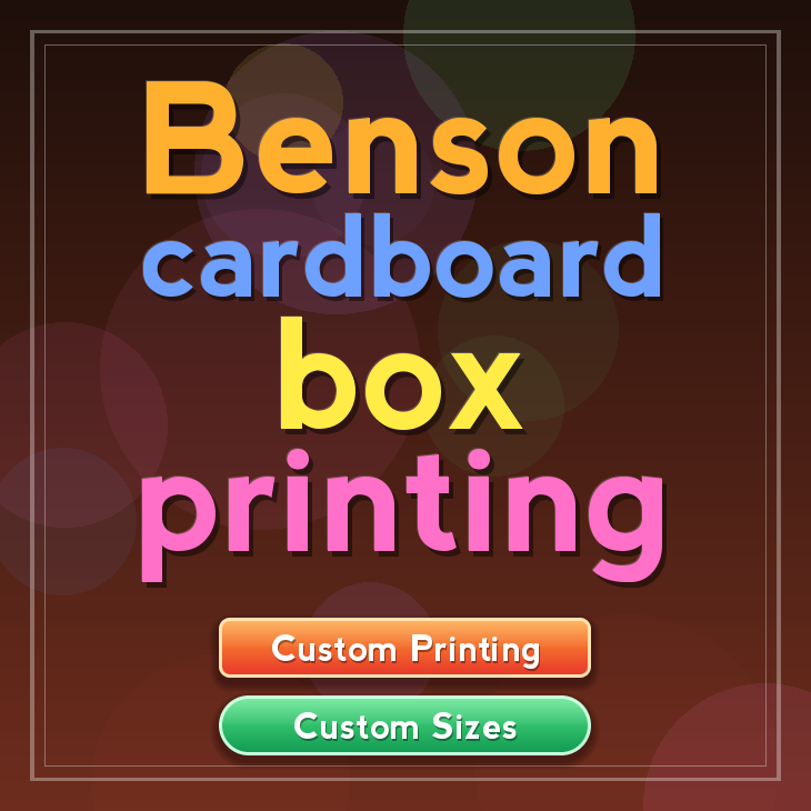 Benson cardboard box printing