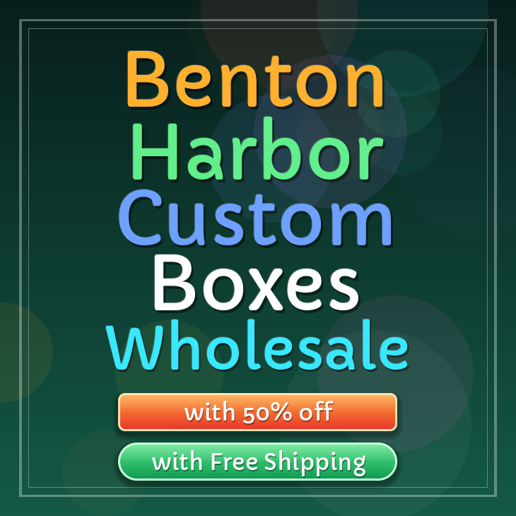 Benton Harbor custom boxes
