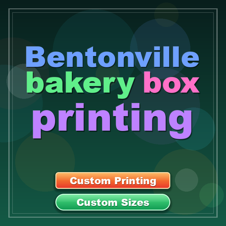 Bentonville bakery box printing