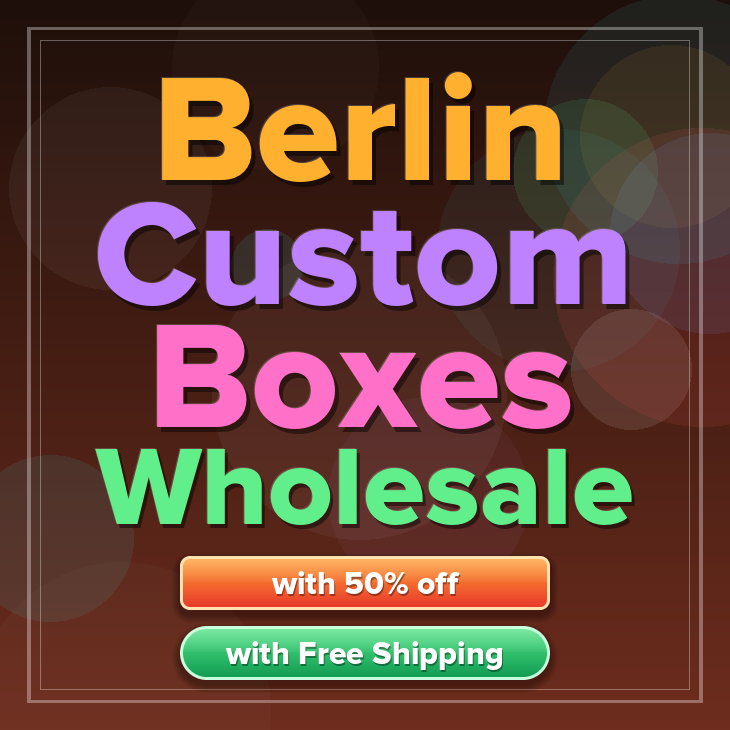 Berlin custom boxes