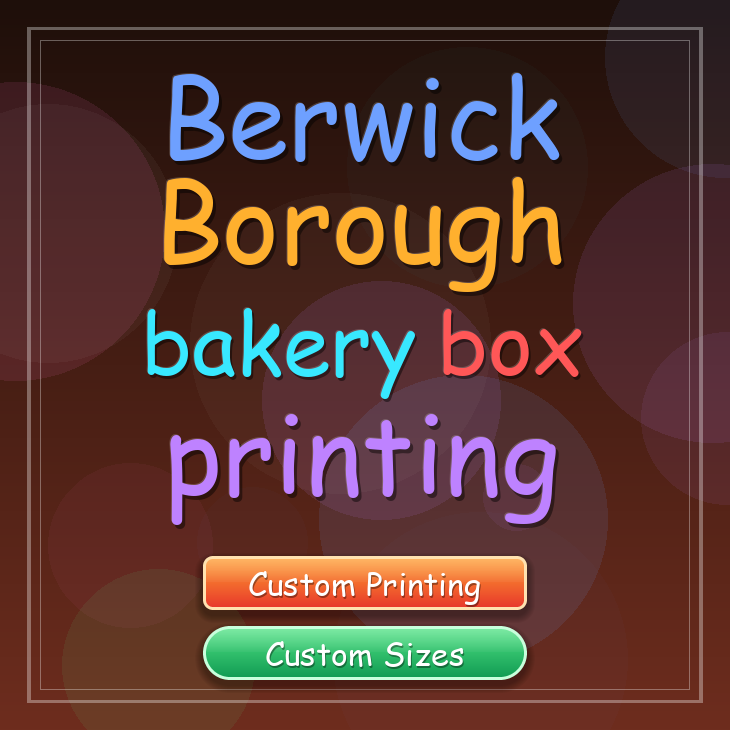 Berwick Borough bakery box printing