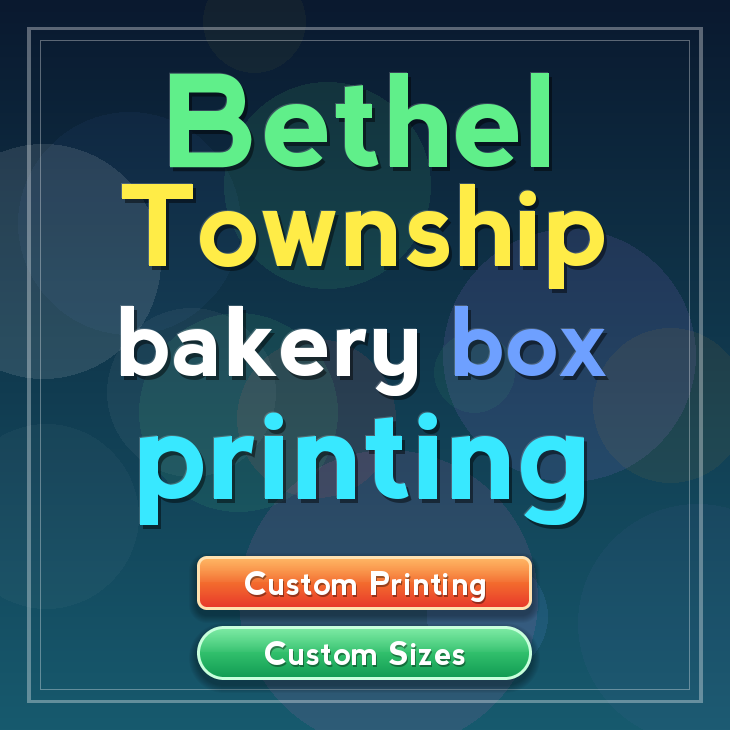 Bethel Township bakery box printing