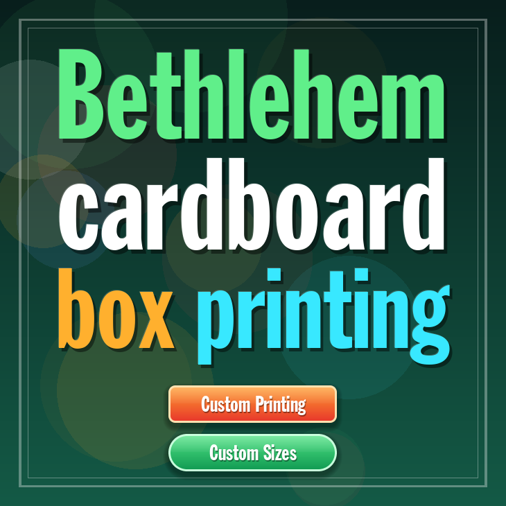 Bethlehem cardboard box printing