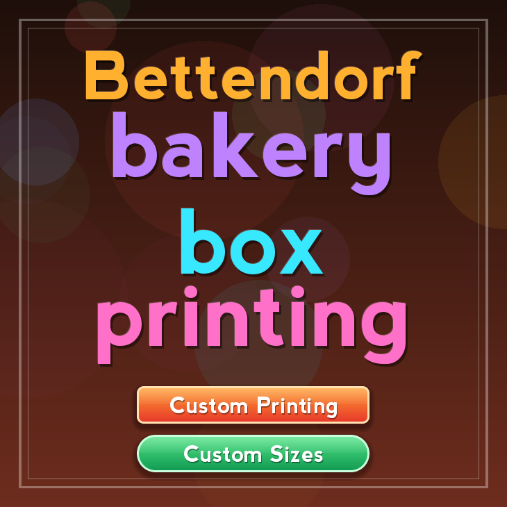 Bettendorf bakery box printing