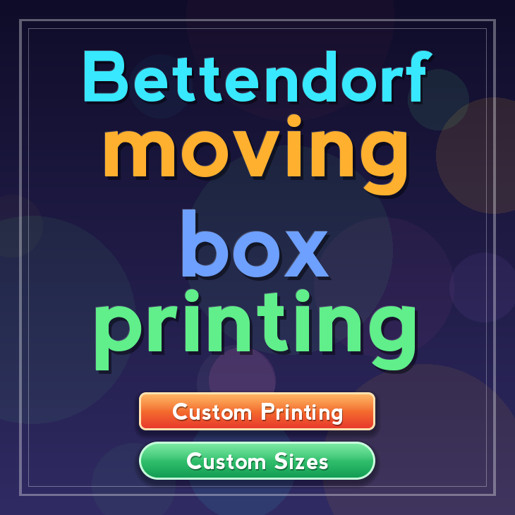 Bettendorf moving box printing