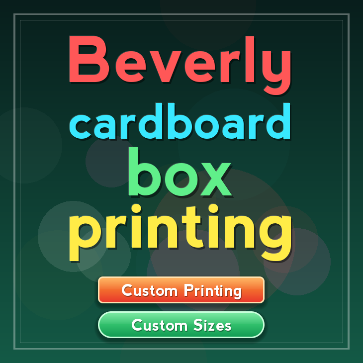 Beverly cardboard box printing