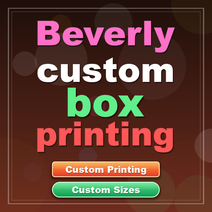Beverly custom box printing