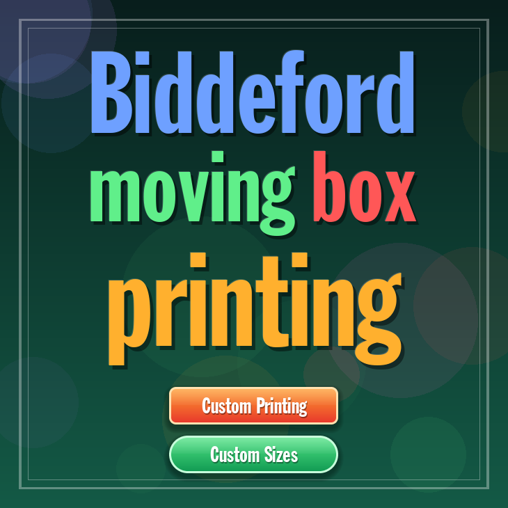 Biddeford moving box printing
