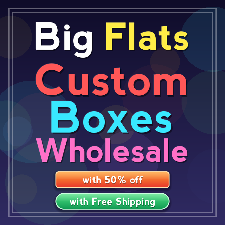 Big Flats custom boxes