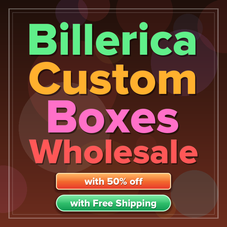 Billerica custom boxes