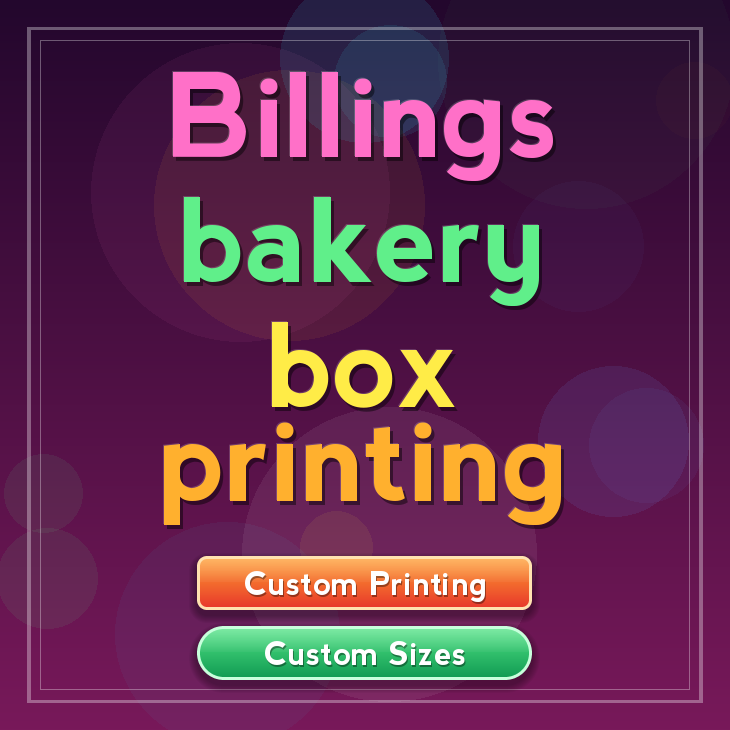 Billings bakery box printing