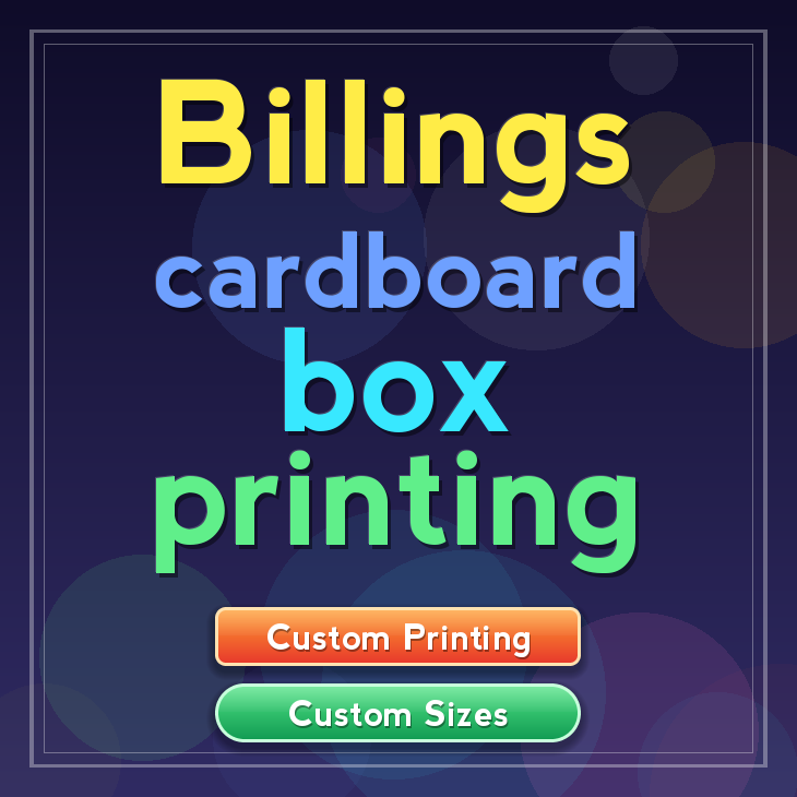 Billings cardboard box printing
