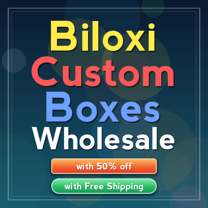 Biloxi custom boxes