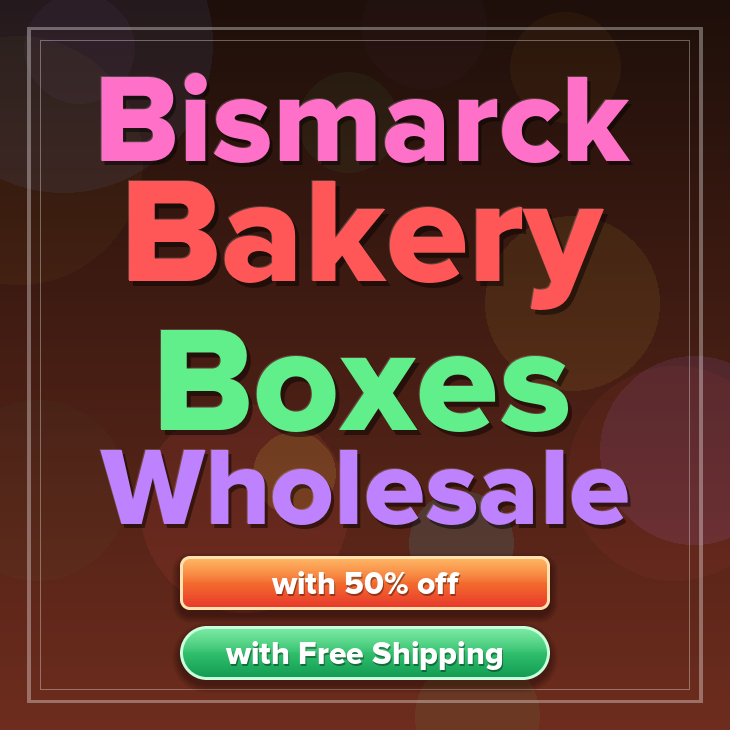 Bismarck bakery boxes